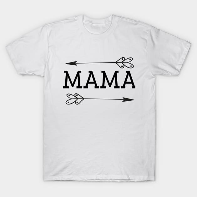 Mama-  - Momlife -Funny Mom - Mom Humor -Moms 2 Arrows-- Women T-Shirt by BlackArrowShope